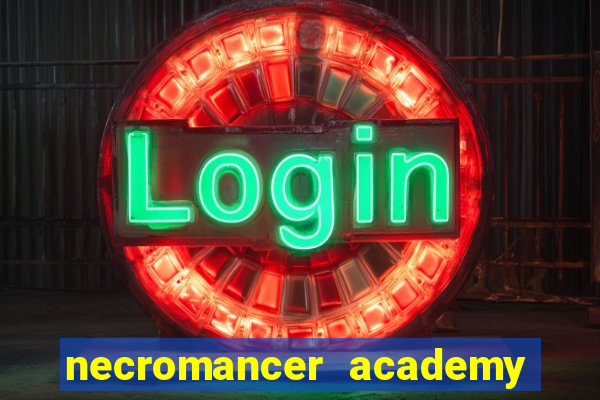 necromancer academy pt br